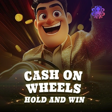 Cash On Wheels Hold & Win - TROPICANA77