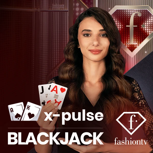 FashionTV X-Pulse Blackjack - TROPICANA77