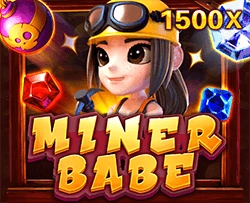 Miner Babe - TROPICANA77