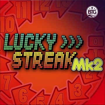 Bigtime : Lucky Streak Mk2 - TROPICANA77