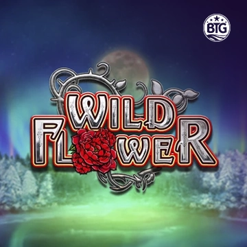 Bigtime : Wild Flower - TROPICANA77