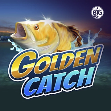 Bigtime : Golden Catch - TROPICANA77