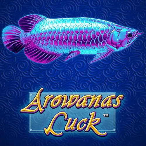 Arowanas Luck - TROPICANA77